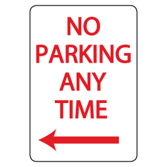 No Parking Any Time, Left Arrow, 400 x 300mm Metal