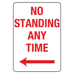 No Standing Any Time, Left Arrow, 400 x 300mm Metal