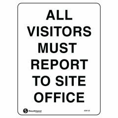 All Visitors Must Report