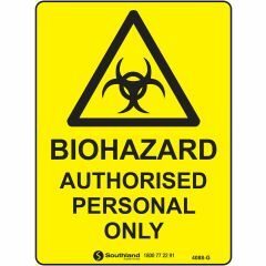 Biohazard Authorised Personnel Only Signage _ Southland _ 4088