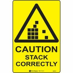 Caution Stack Correctly Signage _ Southland _ 4055