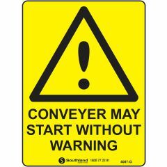 Conveyor May Start Without Warning Signage _ Southland _ 4087