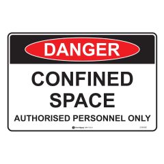 Danger Confined Space_ Authorised Personnel Only_ 600 x 400mm Cor