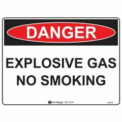 Danger Explosive Gas No Smoking Signage _ Southland _ 2134