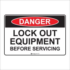 Danger Lock Out Equipment Before Servicing Sign