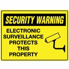 Electronic Surveillance Protects this Property Signage _ Southland _ 6501