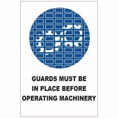 Guards Must be in Place Before Operating Machinery Sign