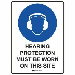 Hearing Protection Must be Worn on This Site Sign