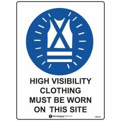 High Visibility Clothing Must be Worn on this Site Sign