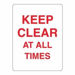 Keep Clear at All Times Sign
