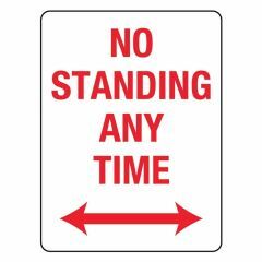 No Standing Any Time _Dual Arrow_ Sign