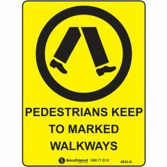 Pebestrians Keep To Marked Walkways Signage _ Southland _ 4043