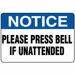 Please Press Bell if Unattended Signage _ Southland _ 8211