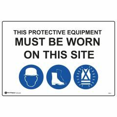 This Protective Equipment Must be Worn on This Site Sign _Head_ F