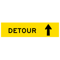 Detour (Arrow Up), Multi Message 1200 x 300mm Corflute Class 1 Reflective