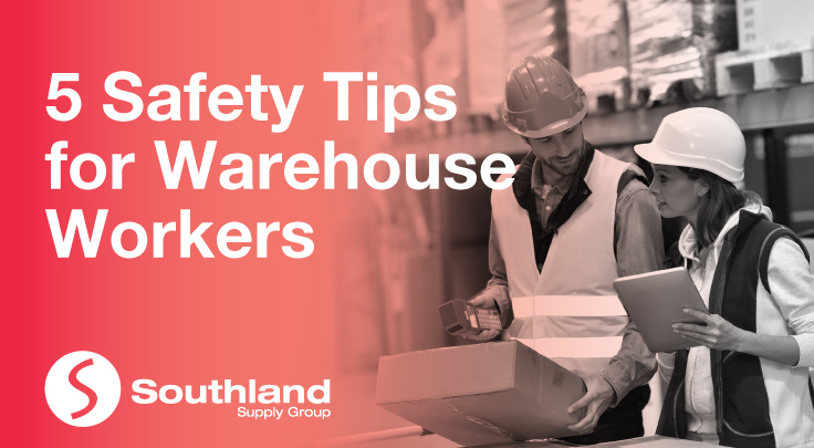 5 Safety Tips for Warehouse Workers