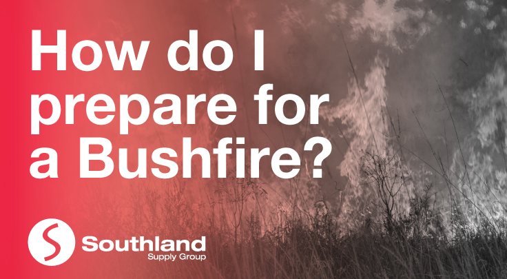 How do I prepare for a Bushfire