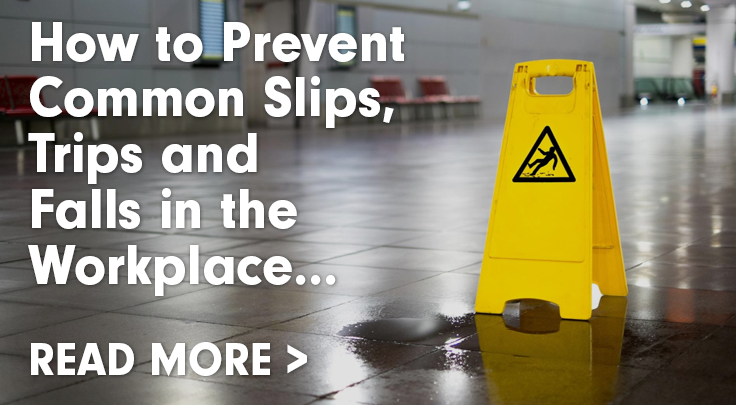 How To Prevent Common Slips, Trips and Falls in the Workplace