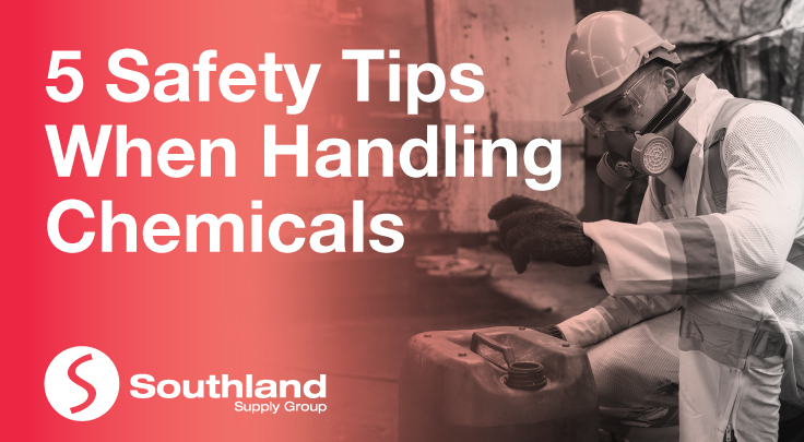 5 Safety Tips When Handling Chemicals