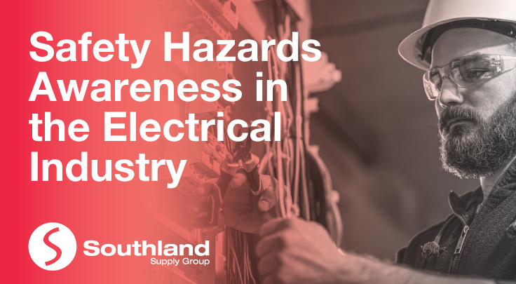 Safety Hazards Awareness in the Electrical Industry