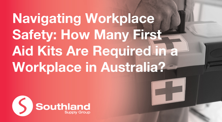 How Many First Aid Kits Are Required in a Workplace in Australia? 