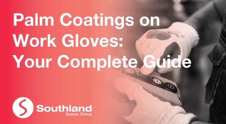 Palm Coatings on Work Gloves