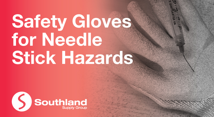 Safety Gloves for Needle Stick Hazards