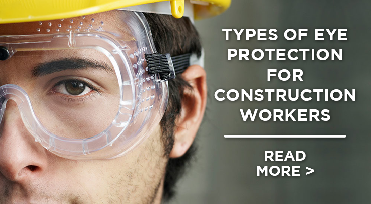 Types of Eye Protection for Construction Workers Cover Photo